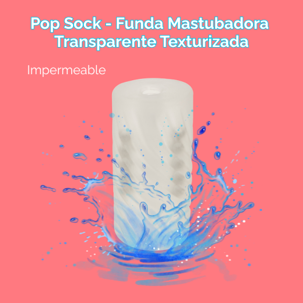 Pop Sock - Funda Mastubadora Transparente Texturizada - Image 2