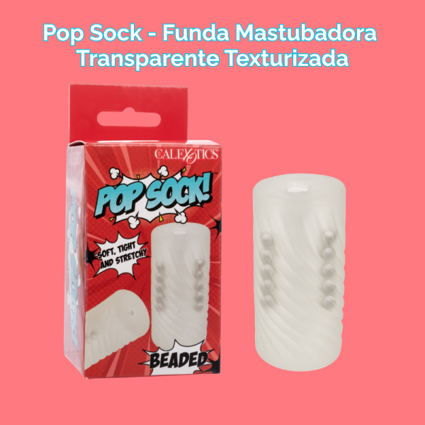 Pop Sock - Funda Mastubadora Transparente Texturizada