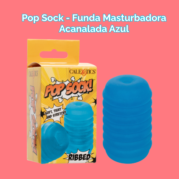 Pop Sock - Funda Masturbadora Acanalada Azul